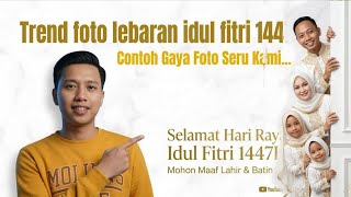 Tutorial Cara Edit Foto Lebaran Aesthetic Ala Studio (Trend Idul Fitri 1447H) screenshot 3