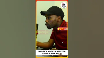 BARAKA MPENJA AELEZEA GOLI LA AZIZ KI Shorts Shortvideos Yangasc Simba 