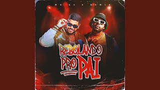 Rebolando Pro Papai