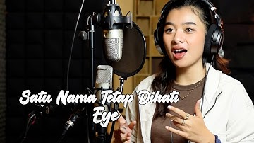 Satu Nama Tetap Di Hati - EYE (Cover Akustik By Bening Musik feat. Delisa Herlina)