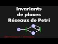 Comprendre la notion dinvariants de places pinvariants dans un rseau de petri