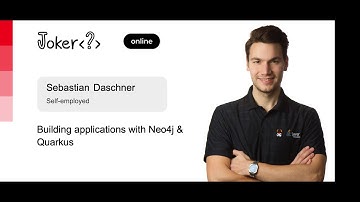 Sebastian Daschner — Building applications with Neo4j & Quarkus