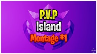 Fortnite PVP Island Montage #1