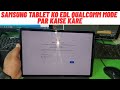 Samsung Tablet Ko EDL Qualcomm Mode Par Kaise Kare | Galaxy Tablet EDL Mode Tutorial (Urdu/Hindi)
