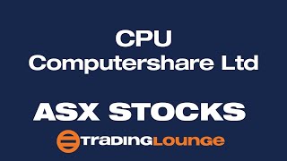 COMPUTERSHARE LIMITED (CPU) Stock Analysis & Elliott Wave Technical Forecast By TrdingLounge News