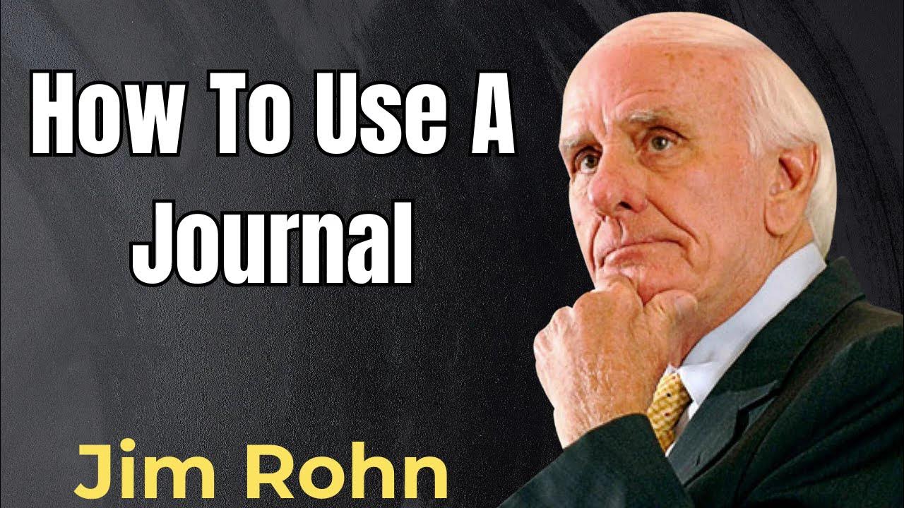 how-to-use-a-journal-jim-rohn-2024-youtube