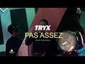 Tryx  pas assez urbanperformance