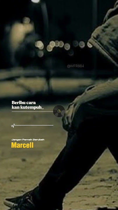 Jangan pernah berubah - Marcell  | trend on Tiktok | musik lyric | viral