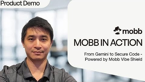 From Gemini to Secure Code. Powered by Mobb Vibe Shield