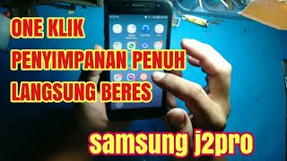 Cara Mengatasi Memori Penuh pada Samsung J2pro
