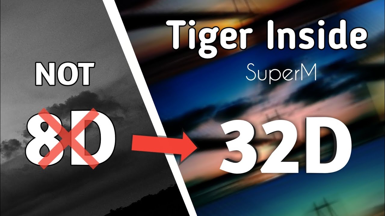 SuperM - Tiger Inside  ( 32D audio 😌🎧, use headphones |  not 8D or 16D )