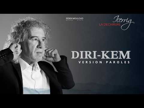 DIRI-KEM | PAROLES⎟Zedek Mouloud