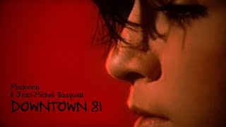 Madonna // DOWNTOWN 81 · RAPTURE · Basquiat & Madonna // Dan·K Edit // HD