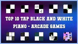 Top 10 Tap Black And White Piano Android Games screenshot 1