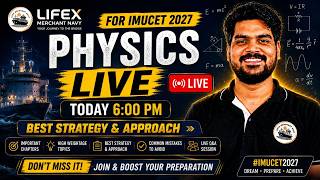 IMUCET 2027 Physics Strategy Live | Best Preparation Strategy & Study Plan For IMUCET #merchantnavy screenshot 2