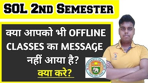Did you also not get the message of SOL Second semester Offline Classes?| SOL 2nd Semester Classe...