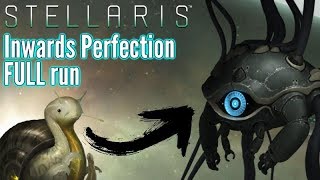 Stellaris | Inwards Perfection build FULL playthrough!!