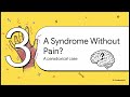 Pain With No Cause  CRPS