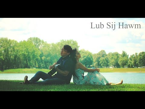 Sheng Her Ft. Blia Lor - Lub Sij Hawm (Official Music Video)