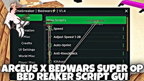 Arceus X - BEDWARS SUPER OP BEDBREAKER GUI SCRIPT!