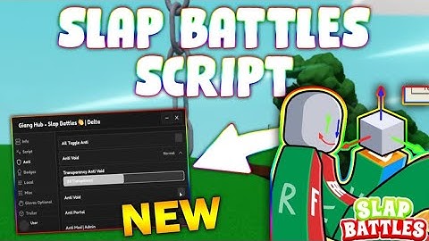 *NEW* Slap Battles Script (PASTEBIN 2025) (AUTOFARM, SLAP AURA, OP POWERS, ANTI VOID)