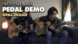 Electro-Harmonix Pedal Demo by Opal Ocean