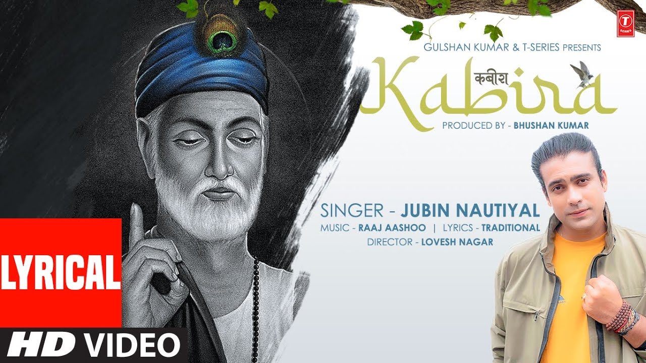 Jubin Nautiyal  Kabira  Lyrical Video     Raaj Aashoo  Lovesh Nagar  Bhushan Kumar