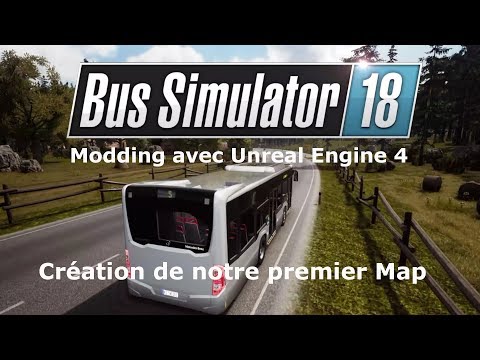 Bus Simulateur 18 Modding Première Map