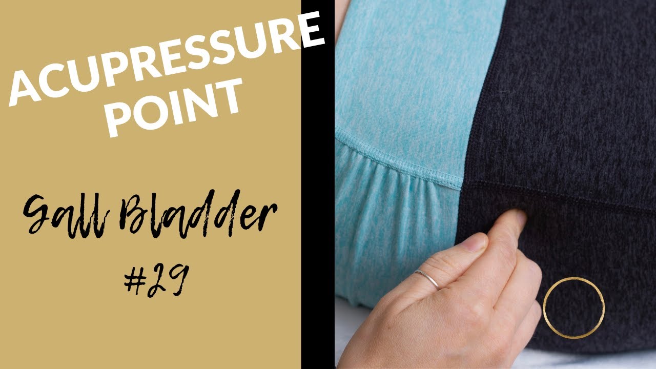 Acupressure Point Gall Bladder #29 | Self Acupressure