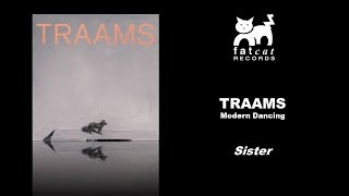 Miniatura del video "TRAAMS - Sister [Modern Dancing]"