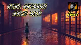 Night sad song ❤️ ALAG AASMAAN (ANUV JAIN) and lofi song hindi🤎 screenshot 5