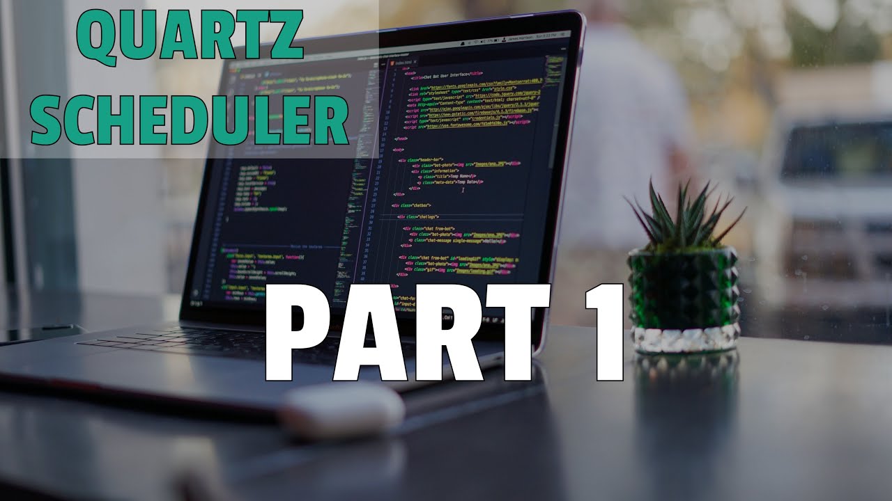 Quartz Scheduler With Spring Boot - Part 1 - Setting Up The Scheduler