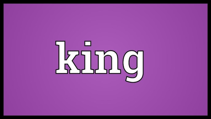 KING definition in American English