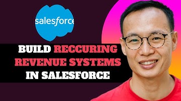 NEW! How to Build Reccuring Revenue Systems in Salesforce in 2025!