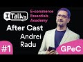 After Cast - Andrei Radu - GPeC - Reacții la cald...