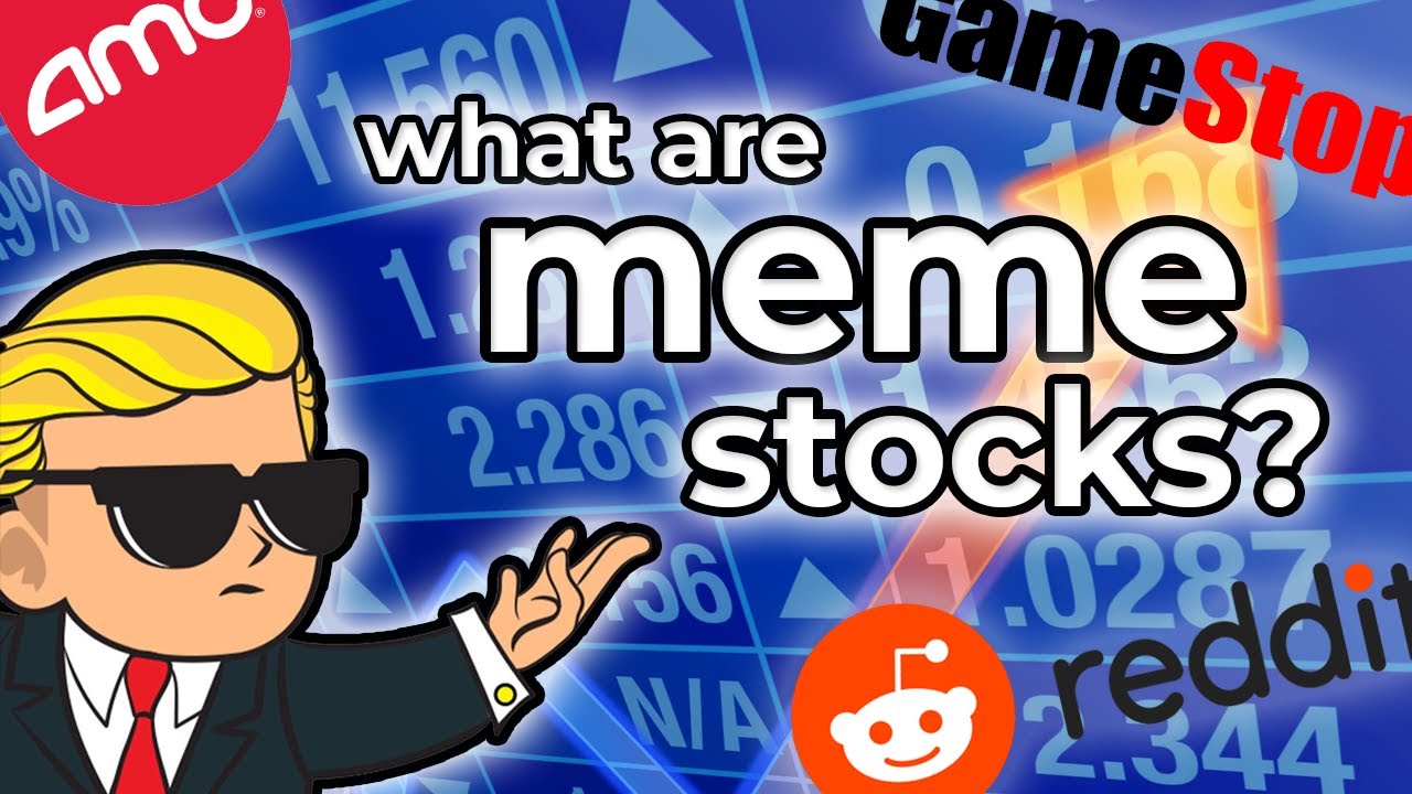 What Is a Meme Stock?