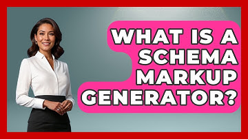What Is A Schema Markup Generator? - Marketing and Advertising Guru