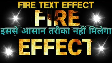 Fire text effect, Fire effect, Kinemaster,  full tutorial