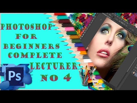 Complete Photoshop Tutorial For Beginners to Professionals|Photoshop Tutorial|Lecture No  Tools