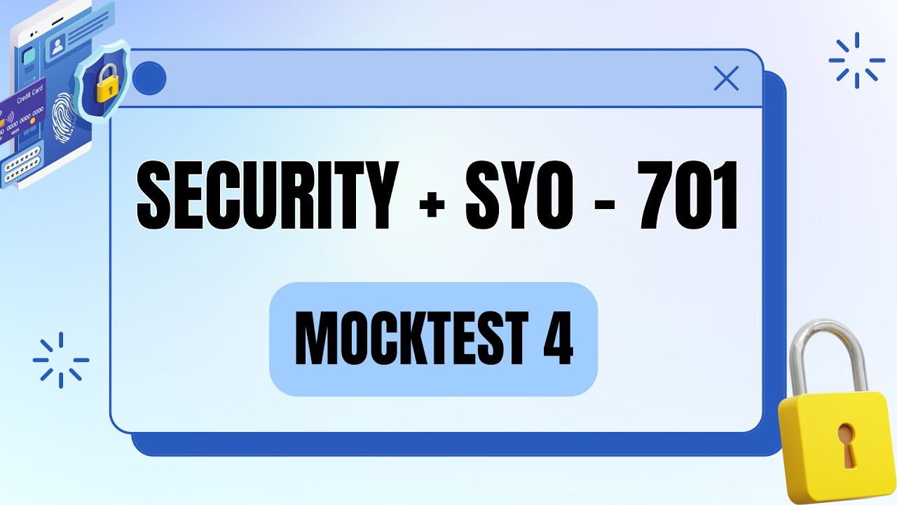 CompTIA Security+ SY0 -701 | Practice Exam | Mocktest 4 - YouTube