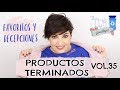 Productos Terminados Vol. 35 - FAVORITOS Y DECEPCIONES ♥️ ⎥Monica Vizuete