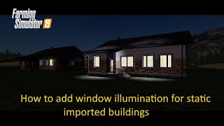 Window illumination - FS19 screenshot 2