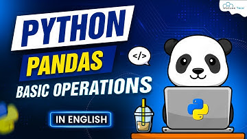 Python Pandas Tutorial: Getting Started with Basic Operations in English