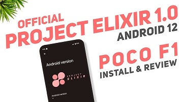 Install Android 12 | Project Elixir 1.0 Official | Poco F1 | Material You | Game Dashboard