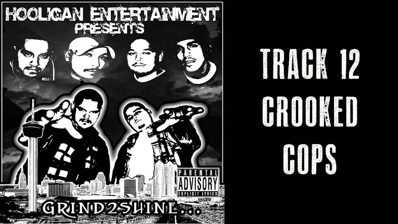 Watch Hooligan Entertainment - Crooked Cops on YouTube Watch Hooligan Entertainment - Crooked Cops on YouTube