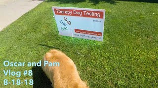 Oscar the Singing Therapy Dog | Oscar and Pam Vlog #8 (8-18-18)