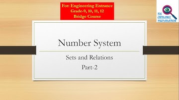 [Nepali] Number System | Sets & Relations | Part-2 | Engineering Entrance | Grade-9, 10, 11, 12