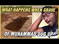 Shocking Miracle When The Graves Of Muhammad and Companions Were Dug Up