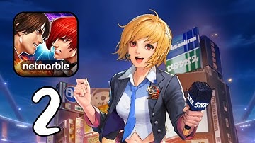 The King of Fighters ARENA - ‏‏Gameplay walkthrough Part 2 (iOS, Android)