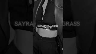 𝗦𝗔𝗬𝗥𝗔𝗡𝗔 𝗕𝗜𝗟𝗔𝗟 𝗚𝗥𝗔𝗦𝗦 𝗦𝗣𝗘𝗘𝗗 𝗨𝗣                                 #love #music